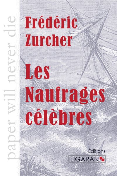 Produktbild: Les Naufrages c&eacute;l&egrave;bres