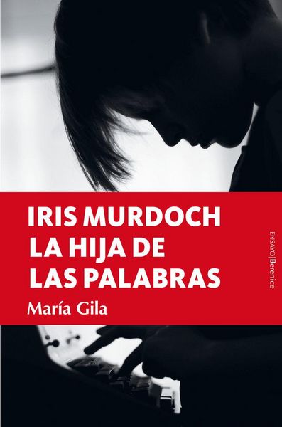 Produktbild: Iris Murdoch, la hija de las palabras
