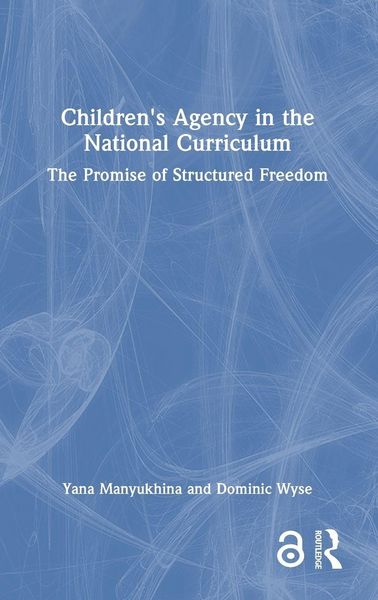 Produktbild: Children's Agency in the National Curriculum