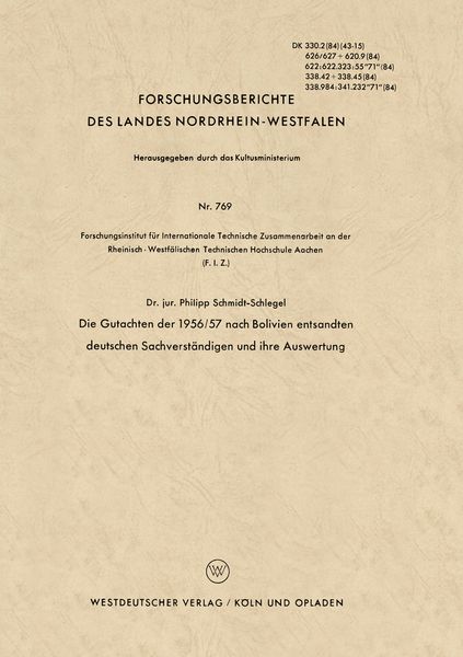 Produktbild: Die Gutachten der 1956/57 nach Bolivien entsandten deutschen Sachverst&auml;ndigen und ihre Auswertung