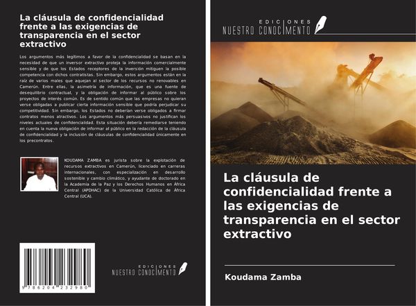 Produktbild: La cl&aacute;usula de confidencialidad frente a las exigencias de transparencia en el sector extractivo