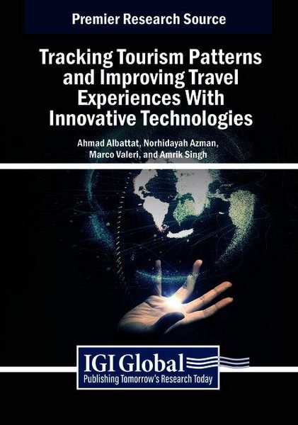 Produktbild: Tracking Tourism Patterns and Improving Travel Experiences With Innovative Technologies