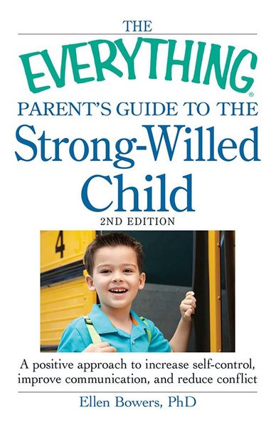 Produktbild: The Everything Parent's Guide to the Strong-Willed Child