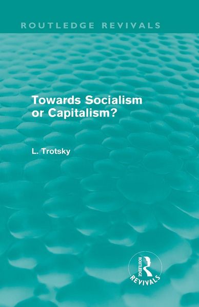 Produktbild: Towards Socialism or Capitalism? (Routledge Revivals)