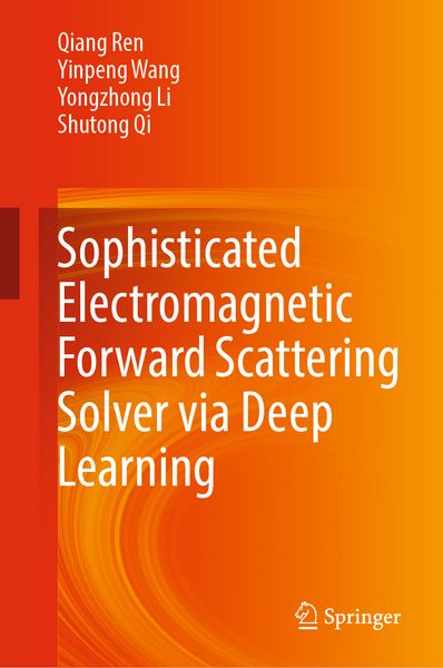 Produktbild: Sophisticated Electromagnetic Forward Scattering Solver via Deep Learning