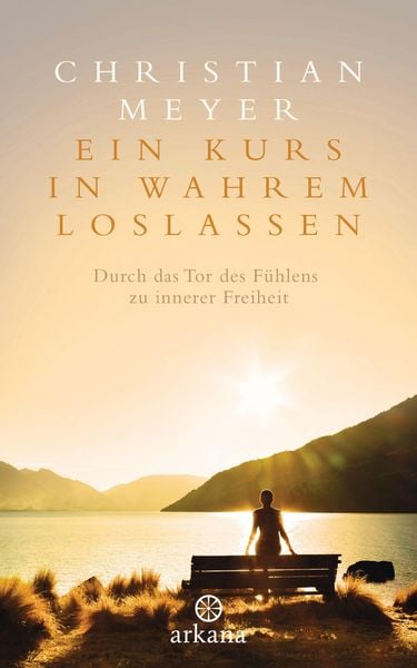 Produktbild: Ein Kurs in wahrem Loslassen