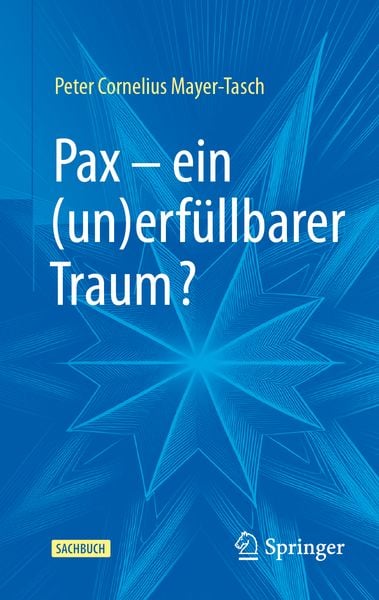 Produktbild: Pax &ndash; ein (un)erf&uuml;llbarer Traum?