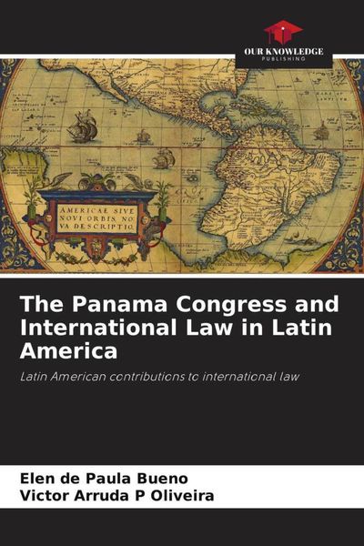 Produktbild: The Panama Congress and International Law in Latin America
