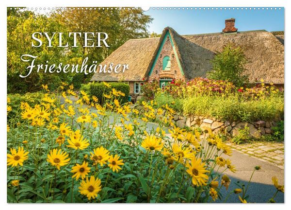 Produktbild: Sylter Friesenh&auml;user (Wandkalender 2026 DIN A2 quer), CALVENDO Monatskalender