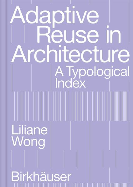 Produktbild: Adaptive Reuse in Architecture