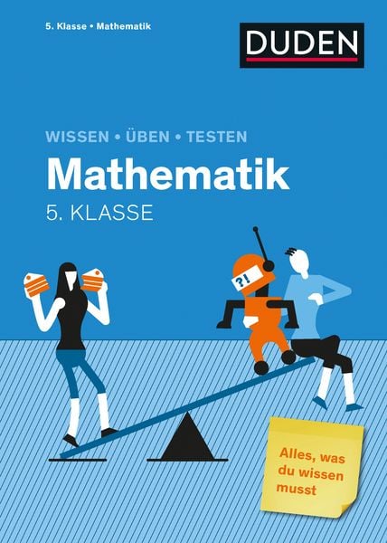 Wissen – Üben – Testen: Mathematik 5. Klasse, Taschenbuch von , Duden ein Imprint von Cornelsen Verlag GmbH, 9783411721757