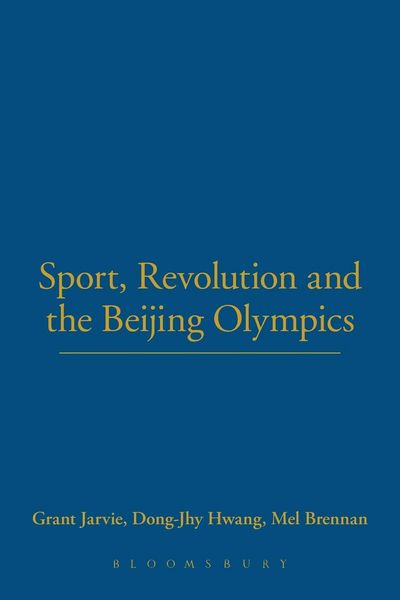 Produktbild: Sport, Revolution and the Beijing Olympics