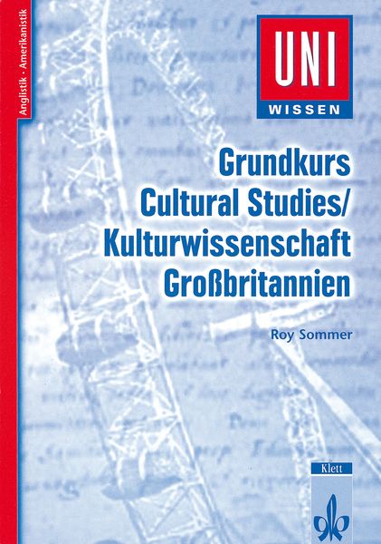 Produktbild: Sommer, R: Grundkurs Cultural Studies Gro&szlig;britannien