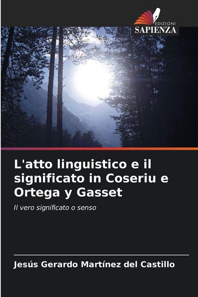 Produktbild: L'atto linguistico e il significato in Coseriu e Ortega y Gasset