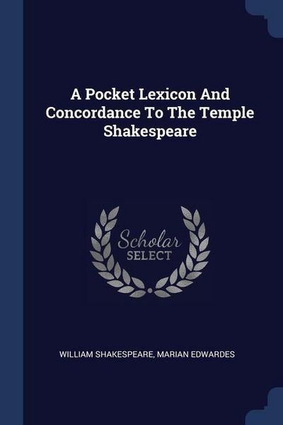 Produktbild: A Pocket Lexicon And Concordance To The Temple Shakespeare