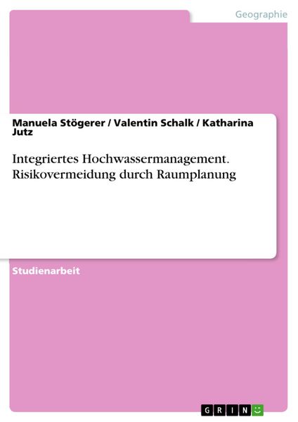 Produktbild: Integriertes Hochwassermanagement. Risikovermeidung durch Raumplanung