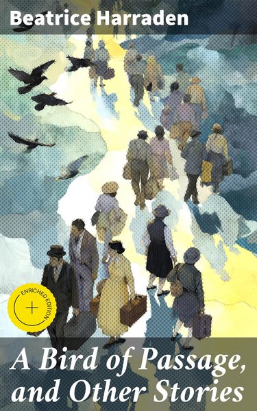 Produktbild: A Bird of Passage, and Other Stories