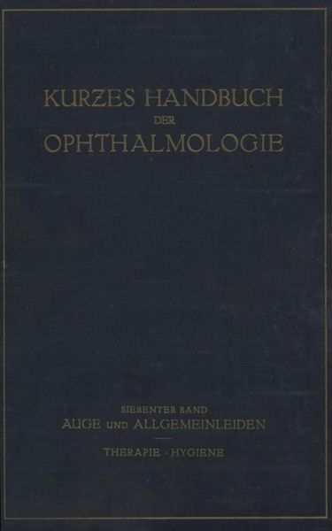 Produktbild: Auge und Allgemeinleiden. Therapie; Hygiene