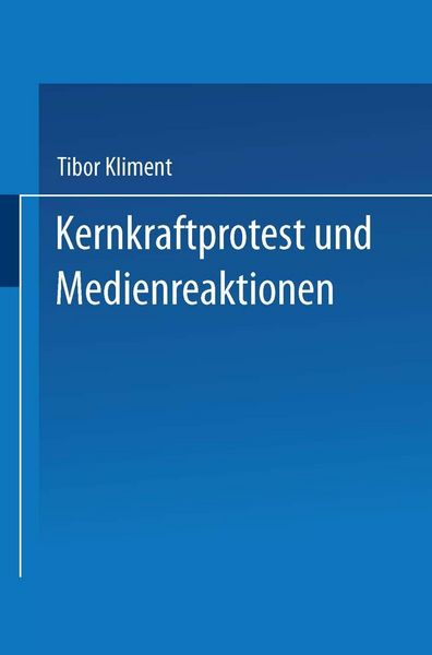 Produktbild: Kernkraftprotest und Medienreaktionen