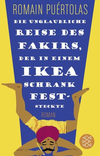 Produktbild: Die unglaubliche Reise des Fakirs, der in einem Ikea-Schrank feststeckte