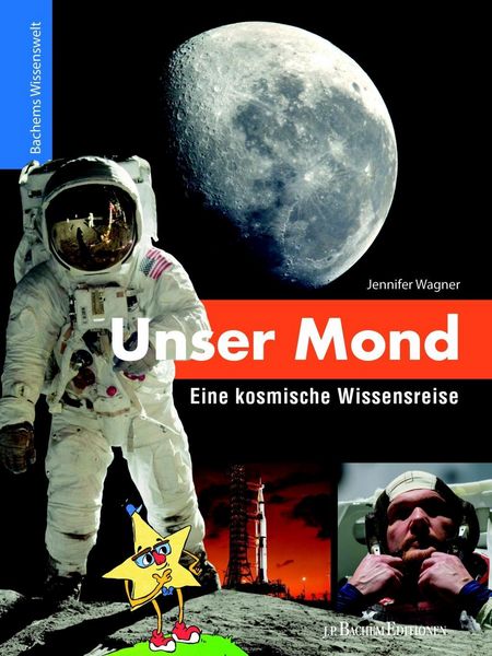 Produktbild: Unser Mond - Eine kosmische Wissensreise