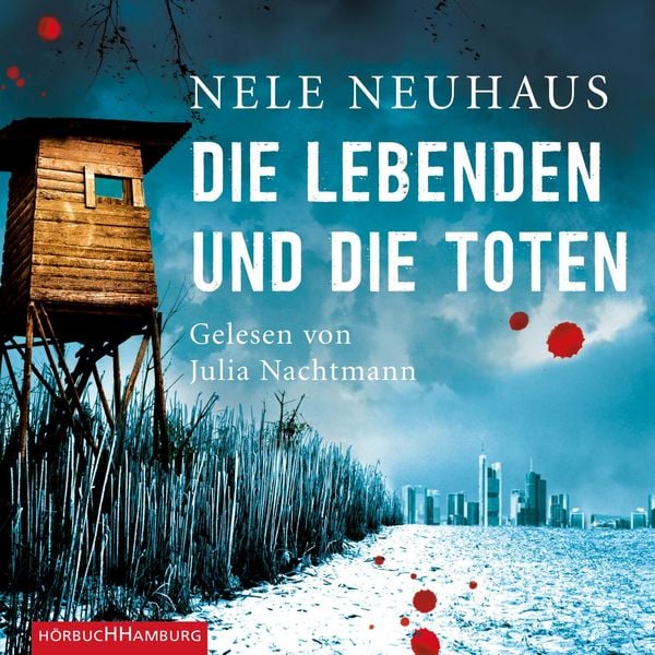 Die Lebenden und die Toten / Oliver von Bodenstein Bd.7