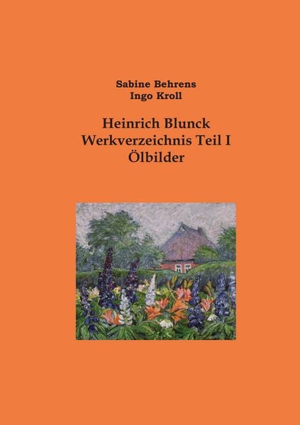 Produktbild: Heinrich Blunck Werkverzeichnis
