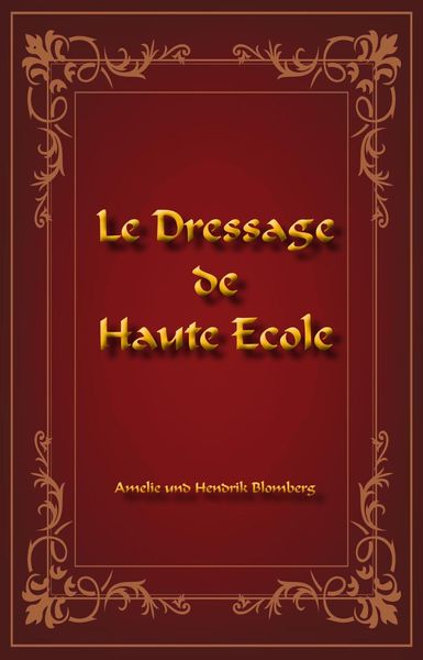 Produktbild: Le Dressage de Haute &Eacute;cole