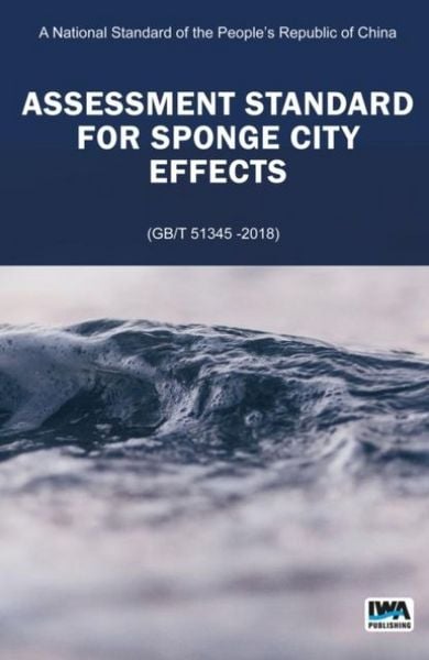 Produktbild: Assessment Standard for Sponge City Effects