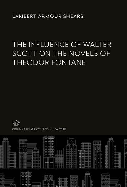 Produktbild: The Influence of Walter Scott on the Novels of Theodor Fontane