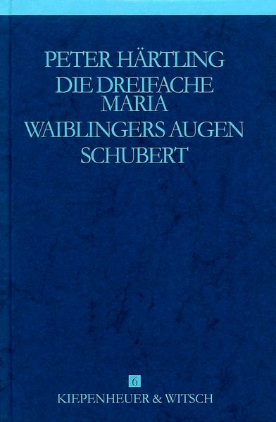 Produktbild: Die dreifache Maria /Waiblingers Augen /Schubert