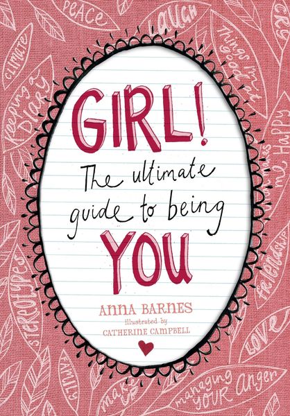 Produktbild: GIRL!:The Ultimate Guide to Being You