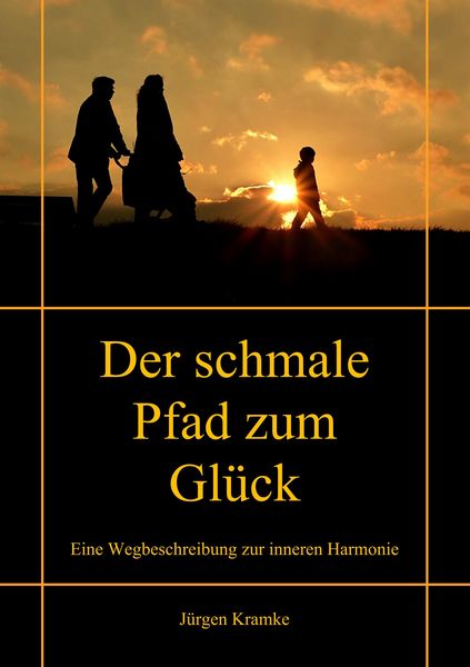 Produktbild: Der schmale Pfad zum Gl&uuml;ck