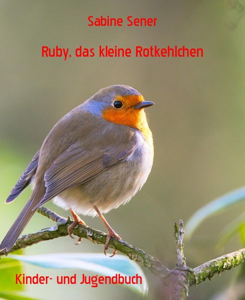 Produktbild: Ruby, das kleine Rotkehlchen