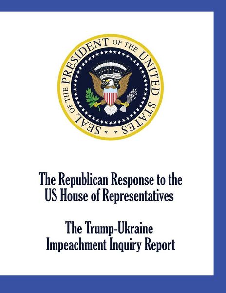 Produktbild: The Republican Response to the US House of Representatives Trump-Ukraine Impeachment Inquiry Report