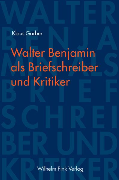 Produktbild: Walter Benjamin als Briefschreiber und Kritiker