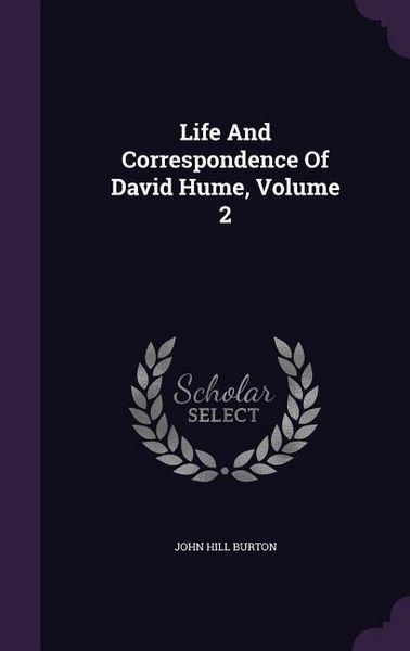 Produktbild: Life And Correspondence Of David Hume, Volume 2