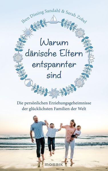 Produktbild: Warum d&auml;nische Eltern entspannter sind