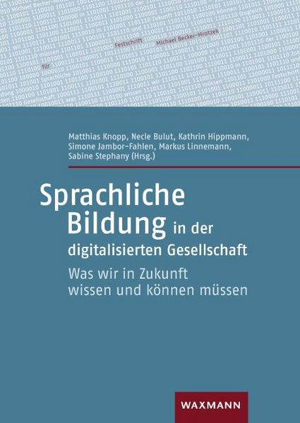 Produktbild: Sprachliche Bildung in der digitalisierten Gesellschaft