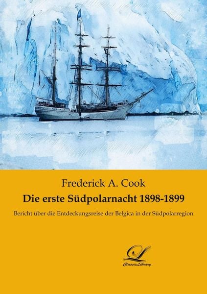 Produktbild: Die erste S&uuml;dpolarnacht 1898-1899