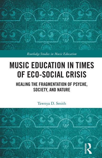 Produktbild: Music Education in Times of Eco-Social Crisis