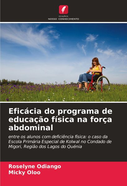 Produktbild: Efic&aacute;cia do programa de educa&ccedil;&atilde;o f&iacute;sica na for&ccedil;a abdominal