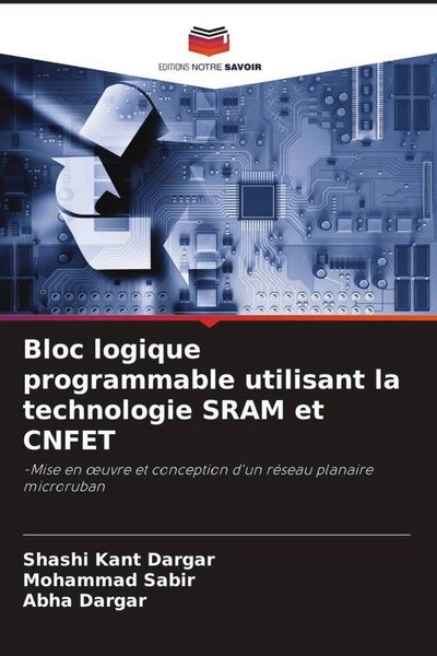 Produktbild: Bloc logique programmable utilisant la technologie SRAM et CNFET