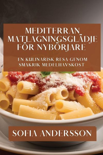 Produktbild: Mediterran Matlagningsgl&auml;dje f&ouml;r Nyb&ouml;rjare