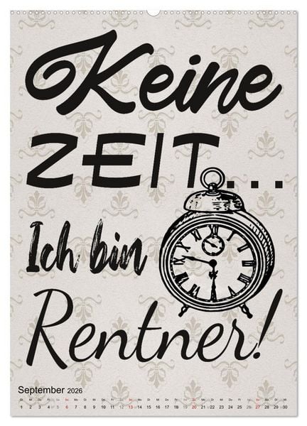 Produktbild: Coole Spr&uuml;che zum Ruhestand (Wandkalender 2026 DIN A2 hoch), CALVENDO Monatskalender