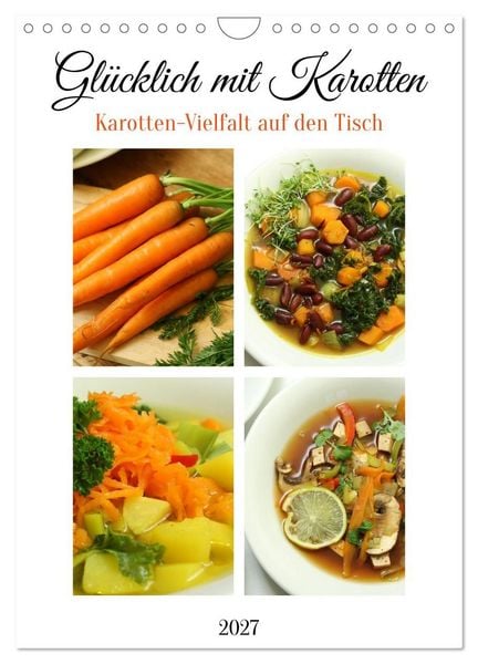 Produktbild: Gl&uuml;cklich mit Karotten (Wandkalender 2027 DIN A4 hoch), CALVENDO Monatskalender