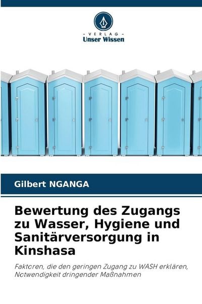 Produktbild: Bewertung des Zugangs zu Wasser, Hygiene und Sanit&auml;rversorgung in Kinshasa
