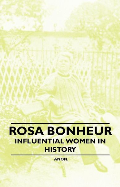 Produktbild: Rosa Bonheur - Influential Women in History