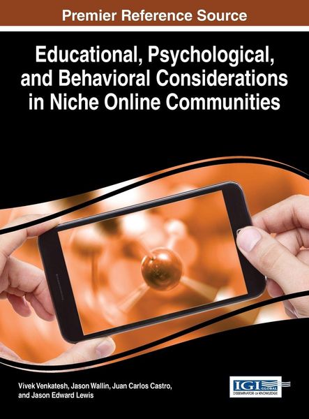Produktbild: Educational, Psychological, and Behavioral Considerations in Niche Online Communities