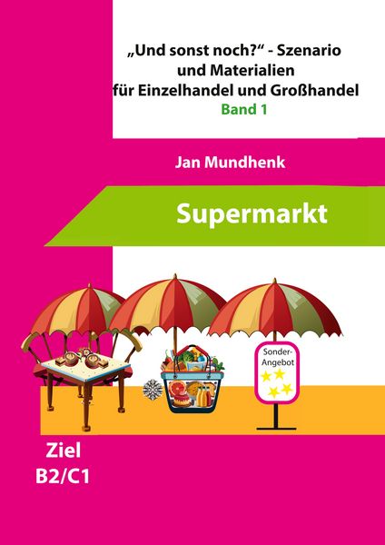 Produktbild: "Und sonst noch?" - Szenario f&uuml;r Einzelhandel und Tipps zur Kursplanung
